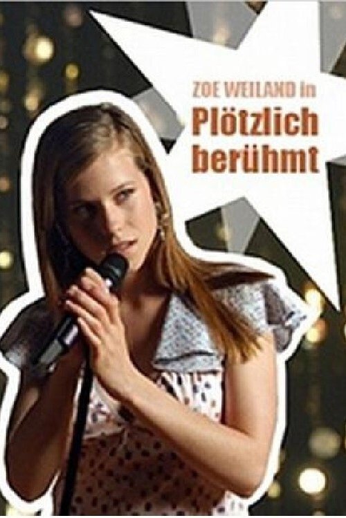 Plötzlich berühmt (2005) poster