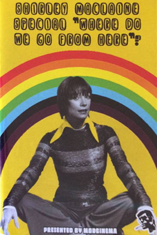 The Shirley MacLaine Special: Where Do We Go from Here? (1977) poster