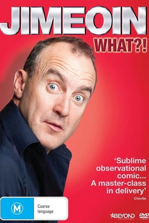 Jimeoin: What?! (2014) poster