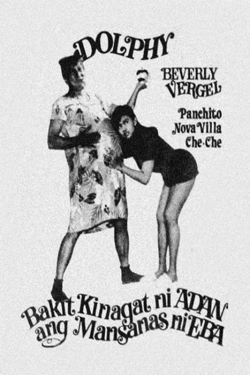 Bakit Kinagat Ni Adan Ang Mansanas Ni Eba? (1988) poster
