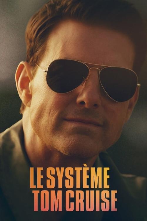 Le Système Tom Cruise (2023) poster