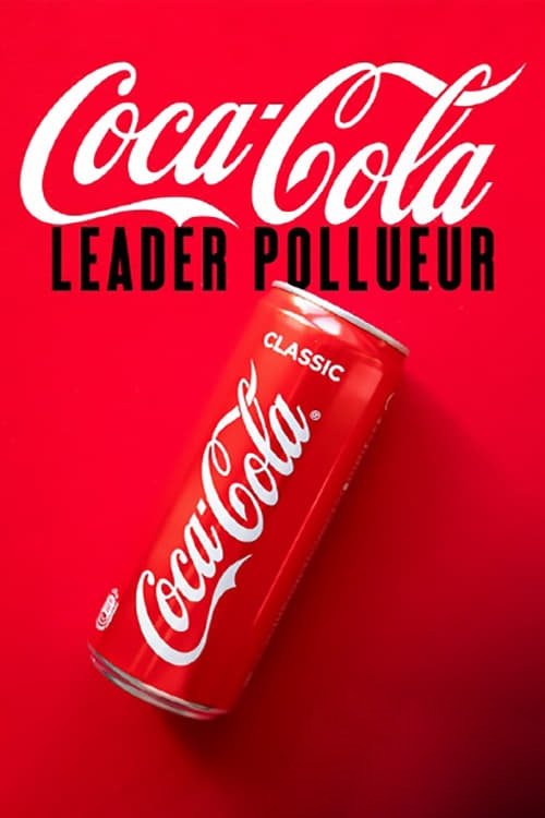 Why Plastic: Coca Cola/American Plastic (2021) poster