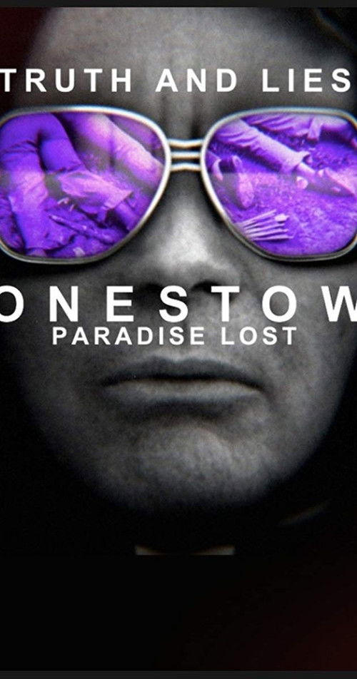 Truth and Lies: Jonestown, Paradise Lost (2018) poster