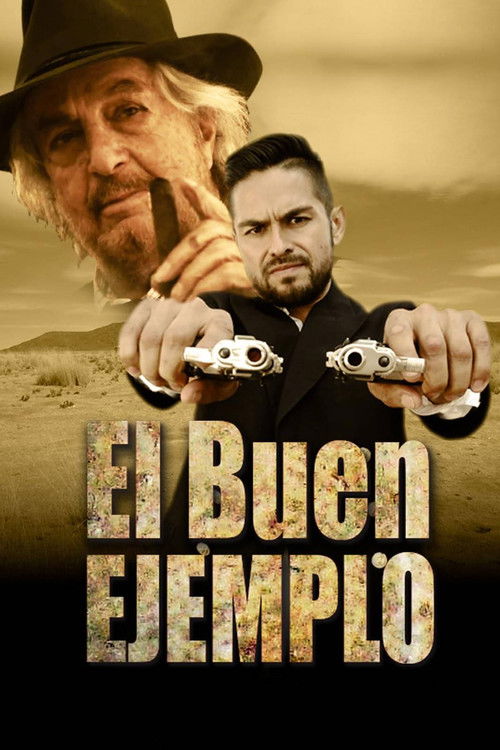 El buen ejemplo (2014) poster