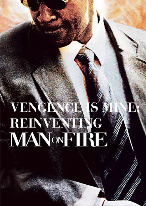 Vengeance Is Mine: Reinventing 'Man on Fire' (2005) poster