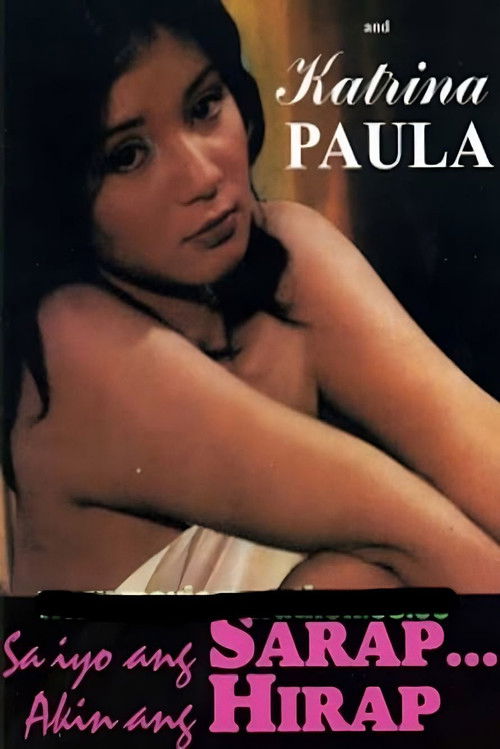Sa Iyo Ang Sarap... Akin Ang Hirap (1999) poster