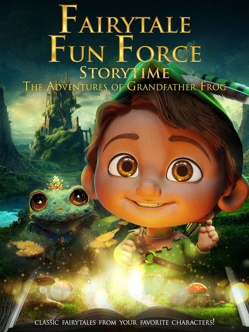 Fairytale Fun Force Storytime: The Adventures of Grandfather Frog (2023) poster