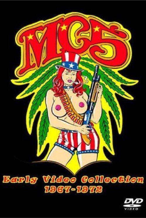 MC5: Early Video Collection 1967-1972 (2013) poster
