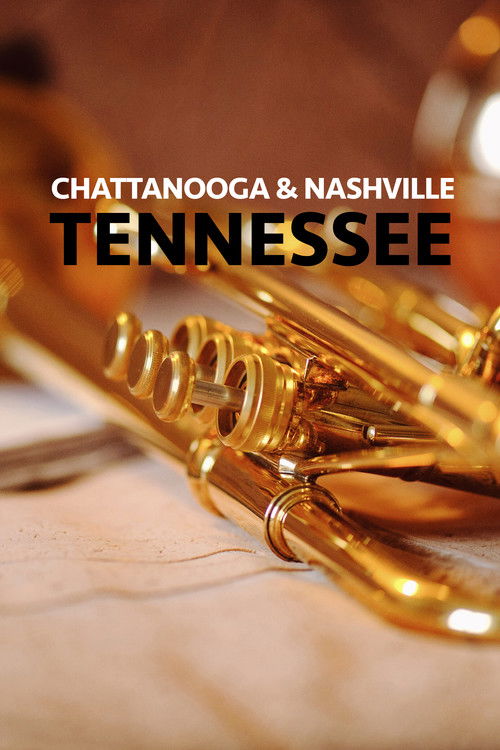 Chattanooga & Nashville: Tennessee (2020) poster