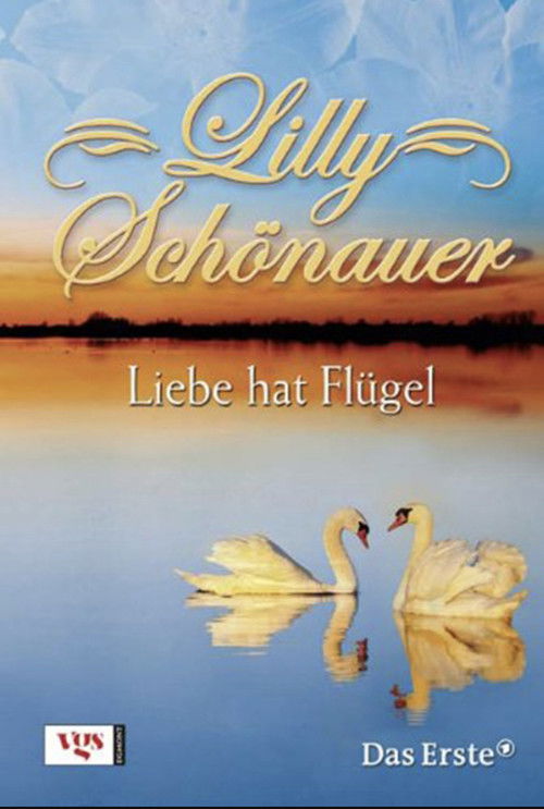 Lilly Schönauer - Liebe hat Flügel (2006) poster