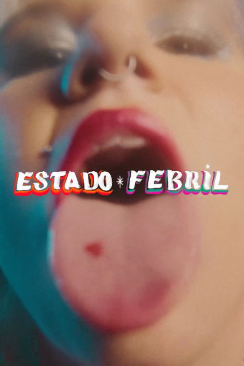 Estado Febril (2024) poster