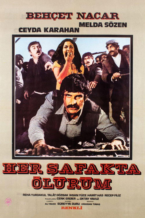 Her Şafakta Ölürüm (1972) poster