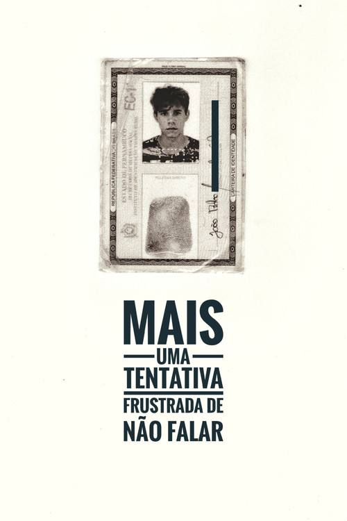 Mais uma Tentativa Frustrada de Não Falar (2018) poster