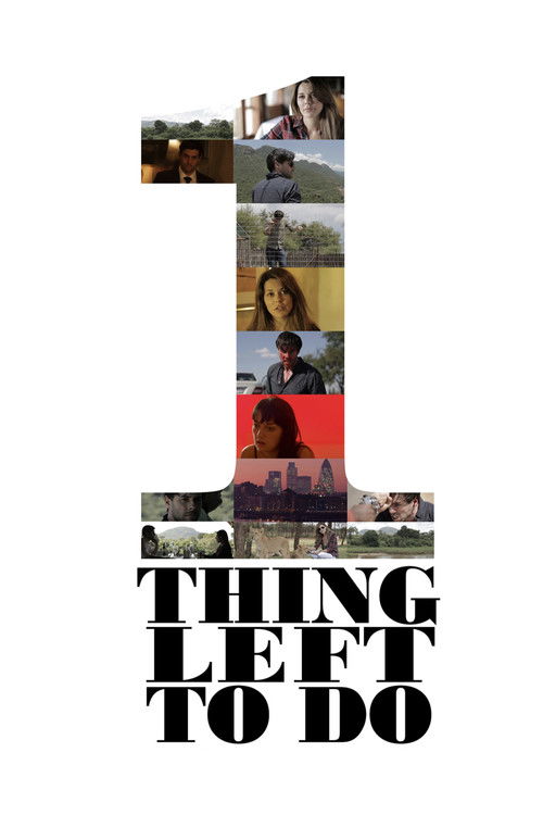 One Thing Left To Do (2017) poster