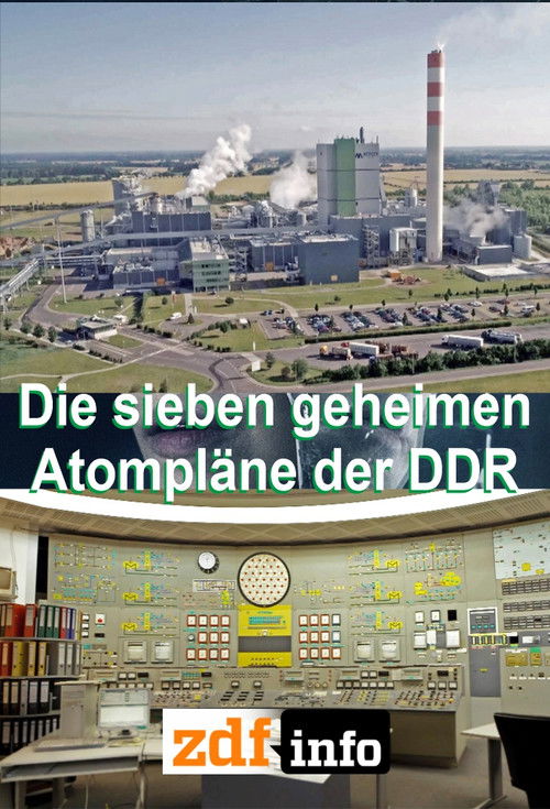 Die sieben geheimen Atompläne der DDR (2021) poster