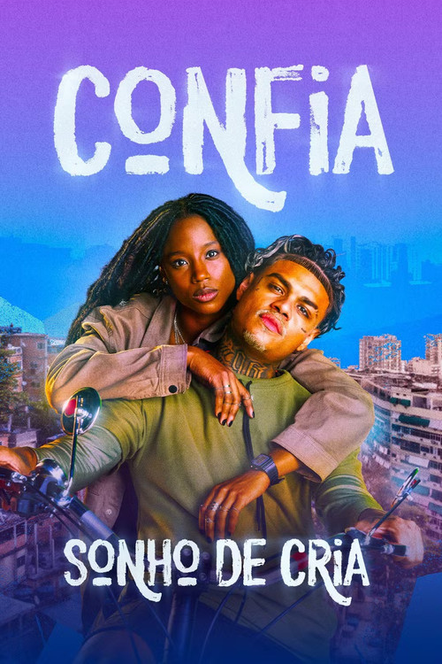 Confia: Sonho de Cria (2025) poster