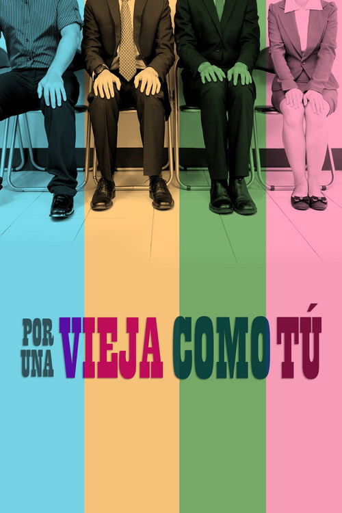 Por una vieja como tú (2013) poster
