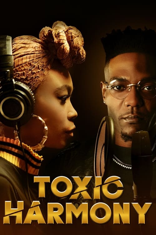 Toxic Harmony (2024) poster