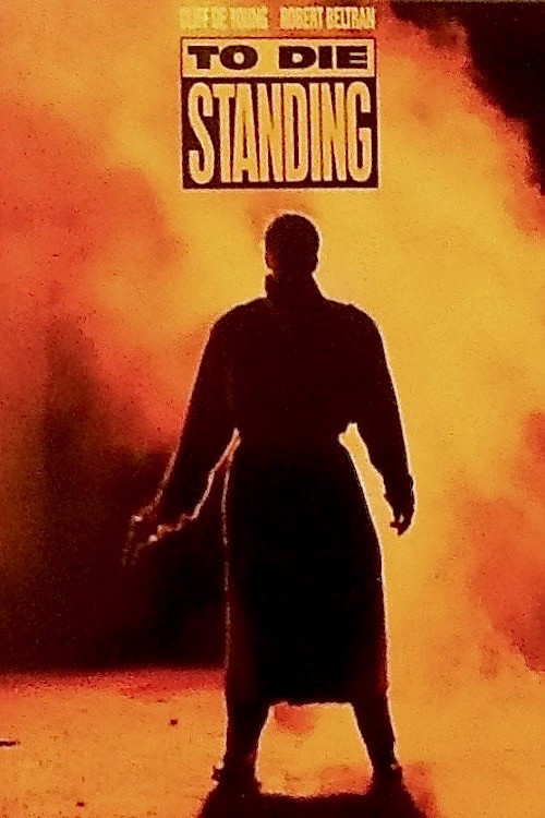 To Die Standing (1991) poster
