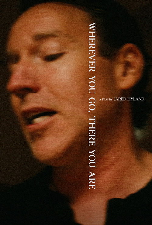 Wherever You Go, There You Are (2025) poster