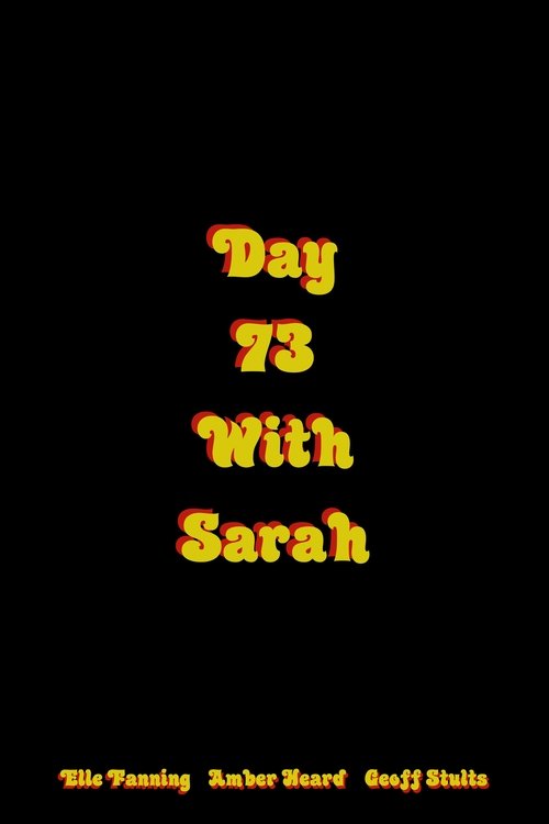 Day 73 with Sarah (2007) poster
