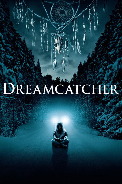 Dreamcatcher (2003) poster