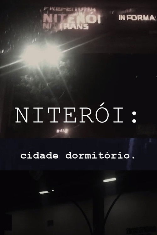 NITERÓI: Cidade Dormitório (2018) poster