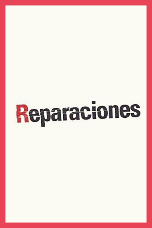 Reparaciones (2007) poster