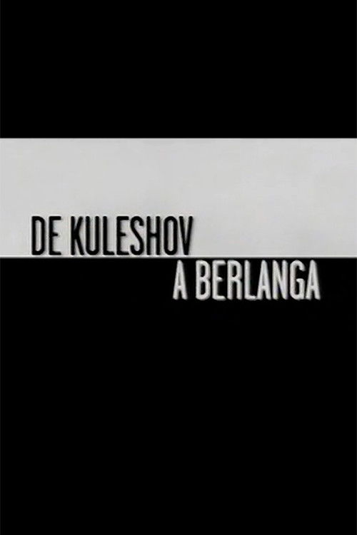 From Kuleshov to Berlanga (2004) poster