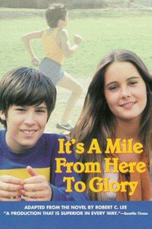 It's a Mile from Here to Glory (1978) poster