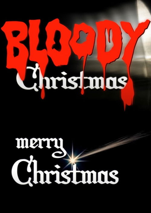 Bloody Merry Christmas (2007) poster