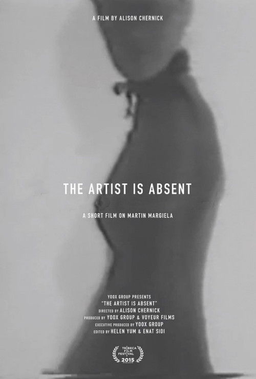 The Artist Is Absent : A Short Film On Martin Margiela (2015) poster