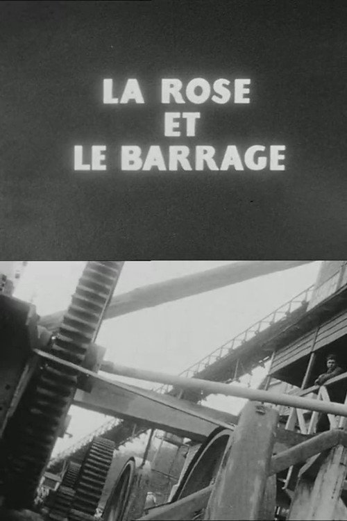 La Rose et le Barrage (1963) poster