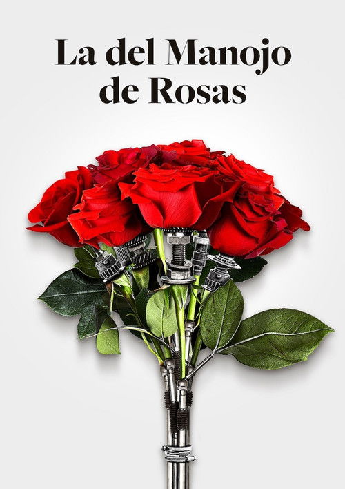 La del manojo de rosas (2020) poster