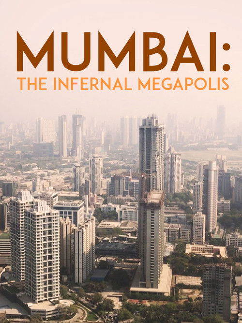 Mumbai: The Infernal Megapolis poster
