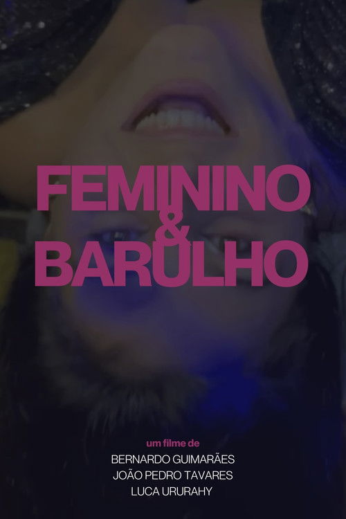 Feminino e Barulho (2023) poster