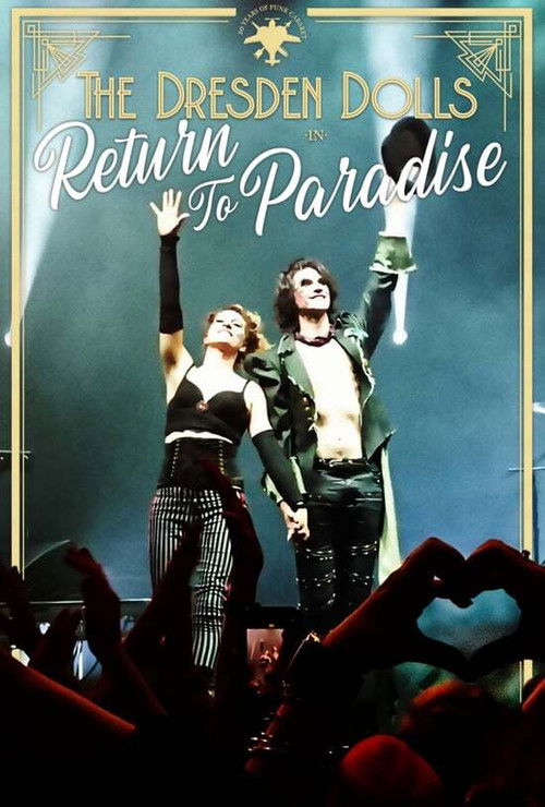 The Dresden Dolls: Return to Paradise (2020) poster
