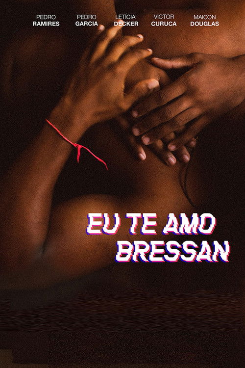 Eu te amo, Bressan (2021) poster