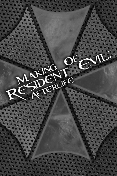 Undead Evolution: Making 'Resident Evil: Afterlife' (2010) poster