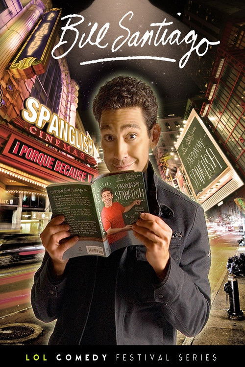Bill Santiago: Pardon My Spanglish (2011) poster