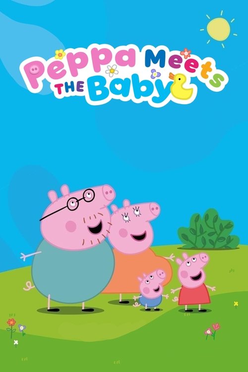 Peppa Meets the Baby Cinema Experience (2025) poster