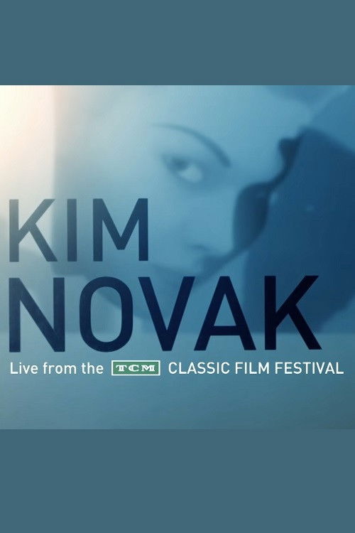 Kim Novak: Live from the TCM Classic Film Festival (2013) poster