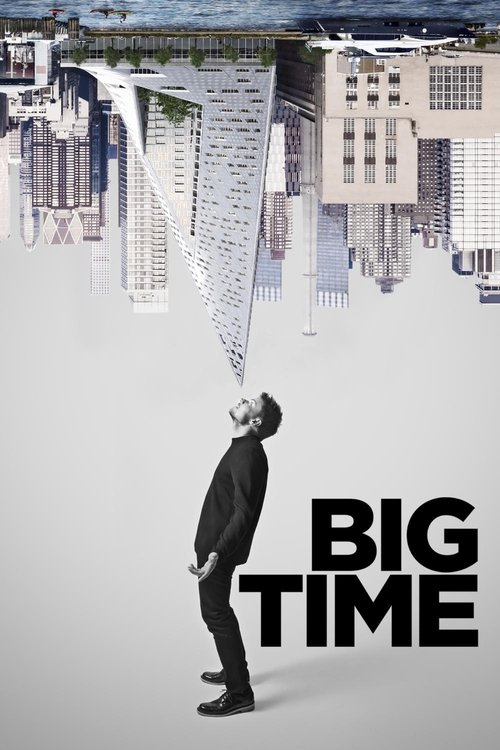 Big Time (2017) poster
