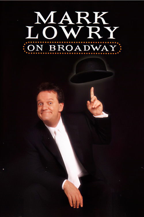 Mark Lowry: On Broadway (2001) poster