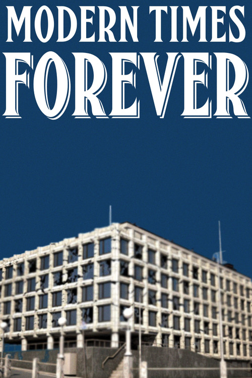 Modern Times Forever (2011) poster