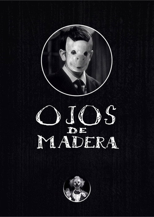 Ojos de Madera (2017) poster