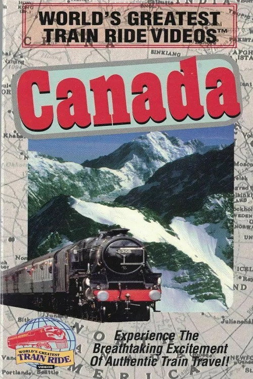 World's Greatest Train Ride Videos: Canada (1993) poster