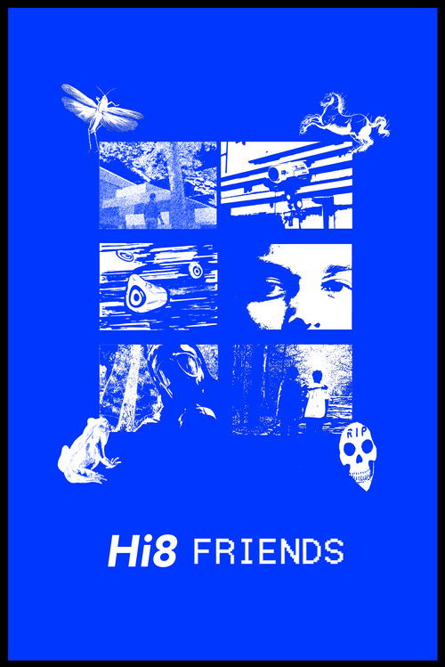 Hi8 Friends (2023) poster