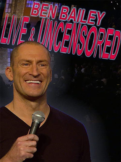 Ben Bailey: Live and Uncensored (2016) poster