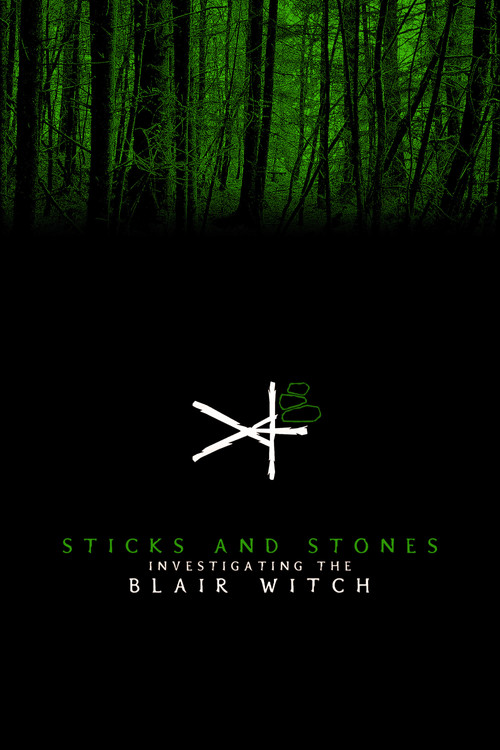 Sticks and Stones: Investigating the Blair Witch (1999) poster
